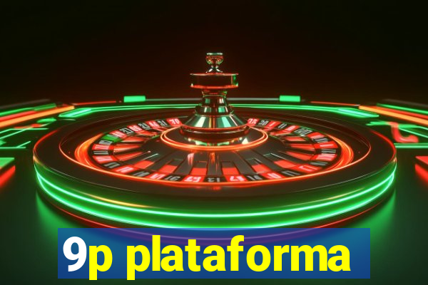 9p plataforma